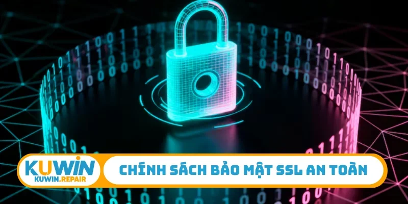 Chính sách bảo mật SSL an toàn